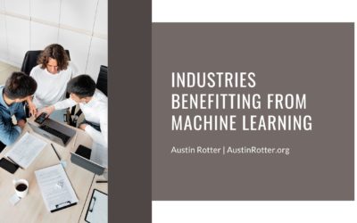 Industries Benefitting from Machine Learning