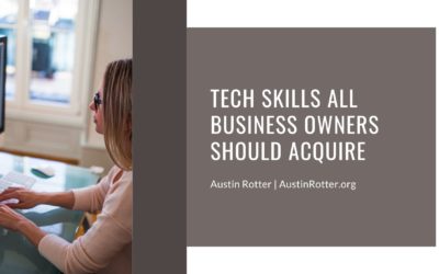 Tech Skills All Business Owners Should Acquire